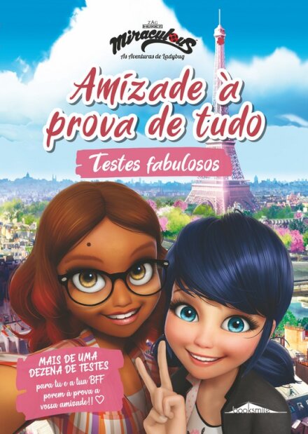 Miraculous: As Aventuras de Ladybug: Amizade à Prova de Tudo: Testes Fabulosos