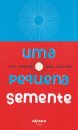 Uma Pequena Semente