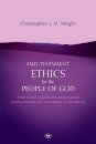Old Testament Ethics for the People of God