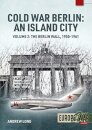 Cold War Berlin: An Island City Volume 2