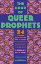 The Book of Queer Prophets