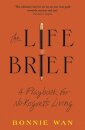 The Life Brief