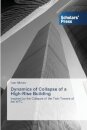 Dynamics of Collapse of a High-Rise Building