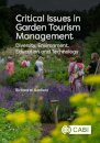 Critical Issues in Garden Tourism Management