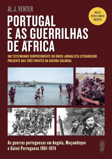 Portugal e as Guerrilhas de África - 1961-1974