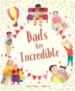 Dads Are Incredible