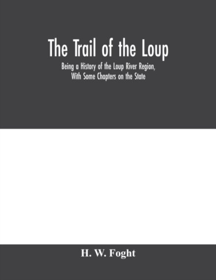 The Trail Of The Loup