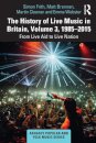 The History of Live Music in Britain, Volume III, 1985-2015
