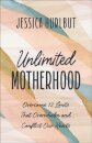 Unlimited Motherhood