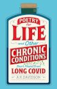 Poetry for Life and Other Chronic Conditions