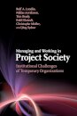 Managing and Working in Project Society