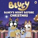 Bluey: Bluey'S Night Before Christmas