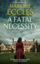 A Fatal Necessity
