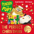 Penguin And Pup: The Perfect Christmas
