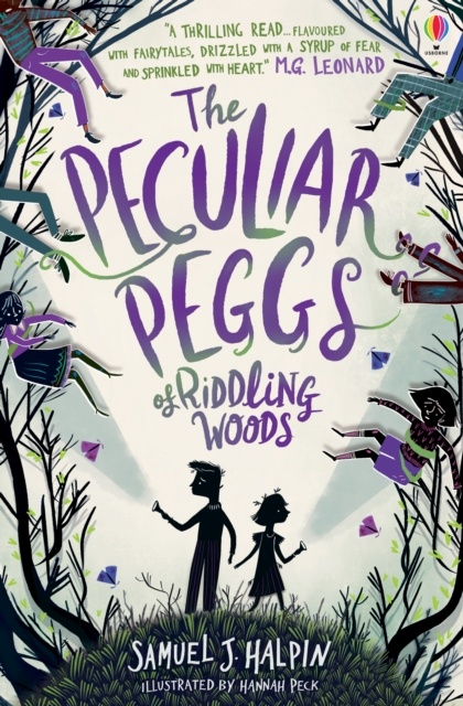 The Peculiar Peggs Of Riddling Woods