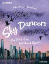 Readerful Books for Sharing: Year 5/Primary 6: Sky Dancers: The Story of an Introduced Species