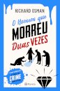 O Homem Que Morreu Duas Vezes
