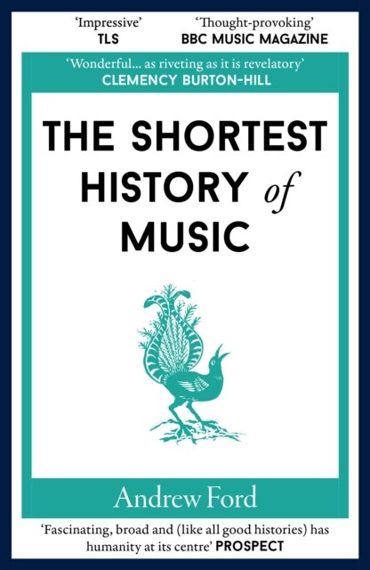 The Shortest History of Music