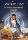 Jesus Calling Advent and Christmas Prayers