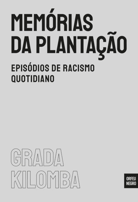Memórias da Plantação 3ª edição