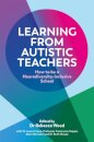Learning From Autistic Teachers