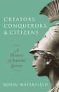 Creators, Conquerors, and Citizens