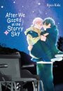 After We Gazed at the Starry Sky, Vol. 1