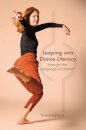 Leaping into Dance Literacy through the Language of Dance®