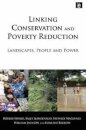 Linking Conservation and Poverty Reduction