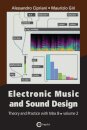 Electronic Music and Sound Design Volume 2