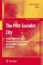 The Post-Socialist City