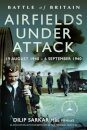 Battle of Britain Airfields Under Attack