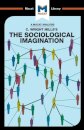 An Analysis of C. Wright Mills's The Sociological Imagination