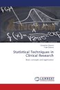 Statistical Techniques in Clinical Research