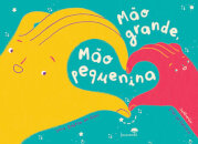 Mão Grande, Mão Pequenina