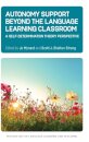 Autonomy Support Beyond the Language Learning Classroom