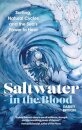 Saltwater in the Blood