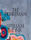 William Monk: The Ferryman