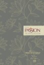 The Passion Transaltion New Testament with Psalms Proverbs and Song of Songs (2020 Edn) Floral Hb