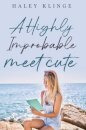 A Highly Improbable Meet Cute