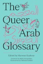 The Queer Arab Glossary
