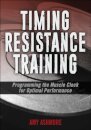 Timing Resistance Training
