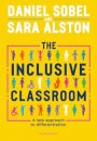 The Inclusive Classroom : A new approach to differentiation