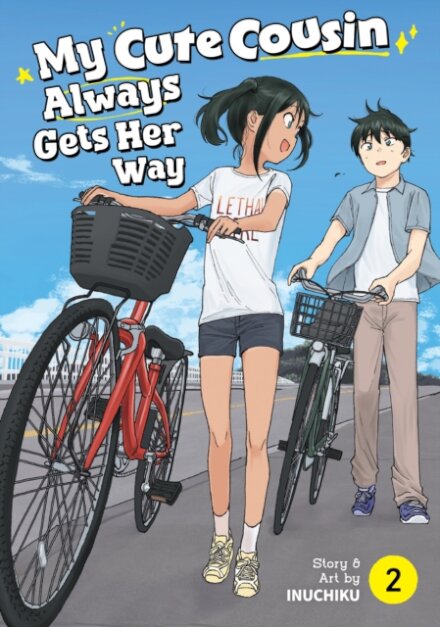 My Cute Cousin Always Gets Her Way Vol. 2