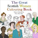 The Great Scottish Women Colouring Book