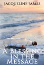 A Blessing in the Message