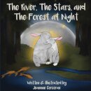 The River, The Stars, and The Forest at Night