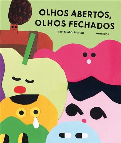 Olhos Abertos, Olhos Fechados