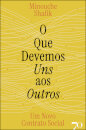 O Que Devemos Uns Aos Outros