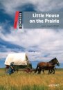 Dominoes, New Edition 3: Little House on the Prairie